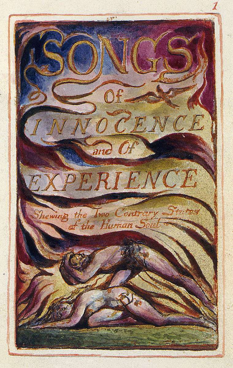 Songs of Innocence and of Experience - William Blake